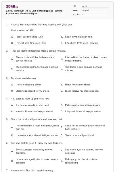 23 câu Tiếng Anh lớp 10 Unit 8: Making plans - Writing - Explore New Worlds có đáp án