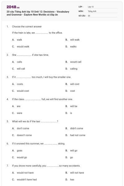 20 câu Tiếng Anh lớp 10 Unit 12: Decisions - Vocabulary and Grammar - Explore New Worlds có đáp án