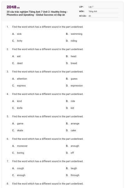 20 câu trắc nghiệm Tiếng Anh 7 Unit 2: Healthy living - Phonetics and Speaking - Global Success có đáp án