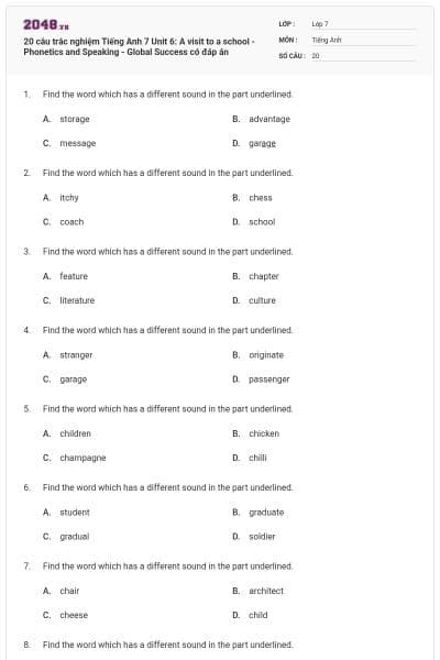 20 câu trắc nghiệm Tiếng Anh 7 Unit 6: A visit to a school - Phonetics and Speaking - Global Success có đáp án