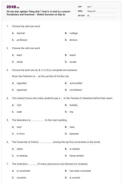 20 câu trắc nghiệm Tiếng Anh 7 Unit 6: A visit to a school - Vocabulary and Grammar - Global Success có đáp án