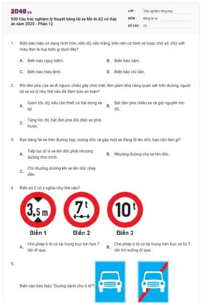 500 Câu trắc nghiệm lý thuyết bằng lái xe Mô tô A2 có đáp án năm 2025 - Phần 12