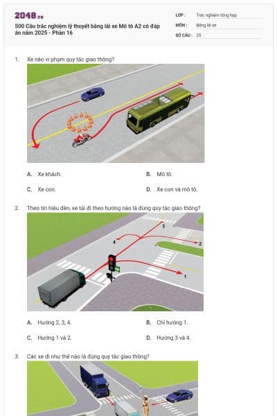 500 Câu trắc nghiệm lý thuyết bằng lái xe Mô tô A2 có đáp án năm 2025 - Phần 16