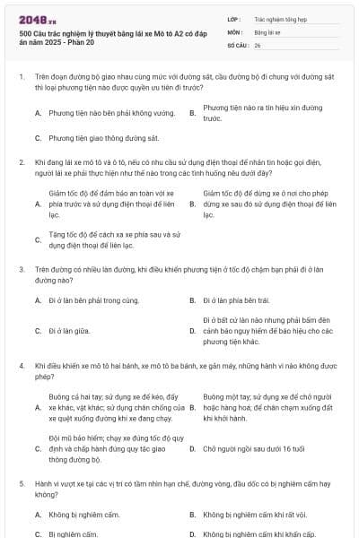 500 Câu trắc nghiệm lý thuyết bằng lái xe Mô tô A2 có đáp án năm 2025 - Phần 20