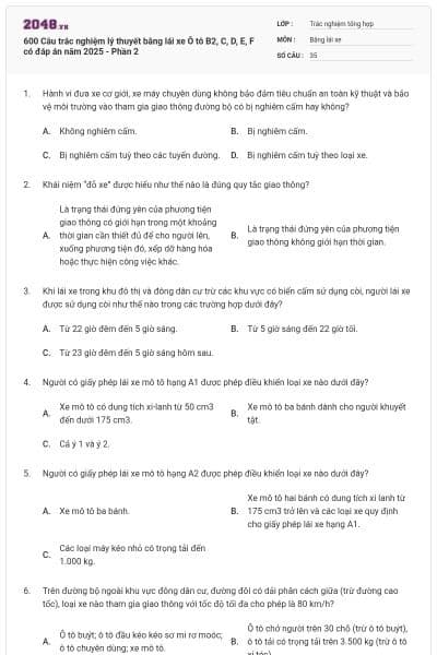 600 Câu trắc nghiệm lý thuyết bằng lái xe Ô tô B2, C, D, E, F có đáp án năm 2025 - Phần 2