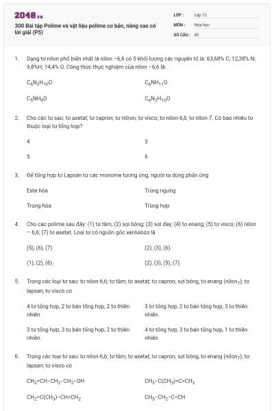 300 Bài tập Polime và vật liệu polime cơ bản, nâng cao có lời giải (P5)