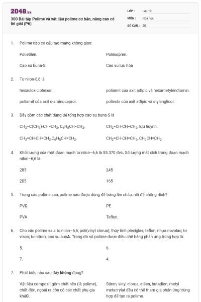 300 Bài tập Polime và vật liệu polime cơ bản, nâng cao có lời giải (P6)