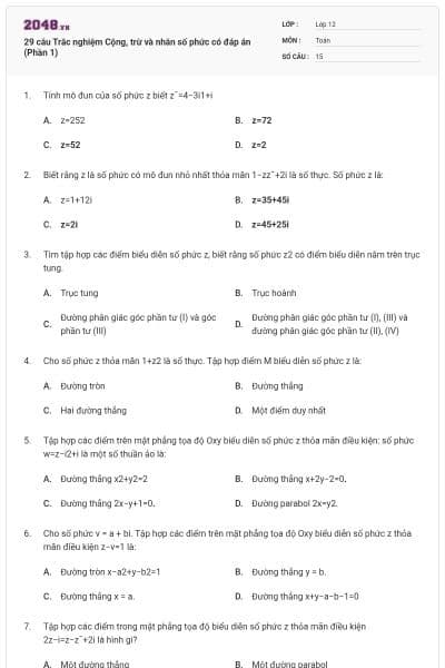 29 câu Trắc nghiệm Cộng, trừ và nhân số phức có đáp án (Phần 1)