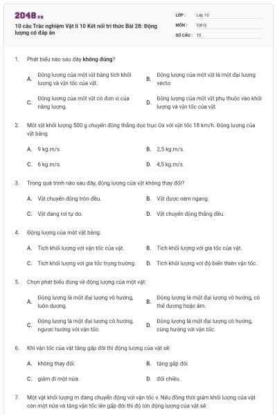 10 câu Trắc nghiệm Vật lí 10 Kết nối tri thức Bài 28: Động lượng có đáp án