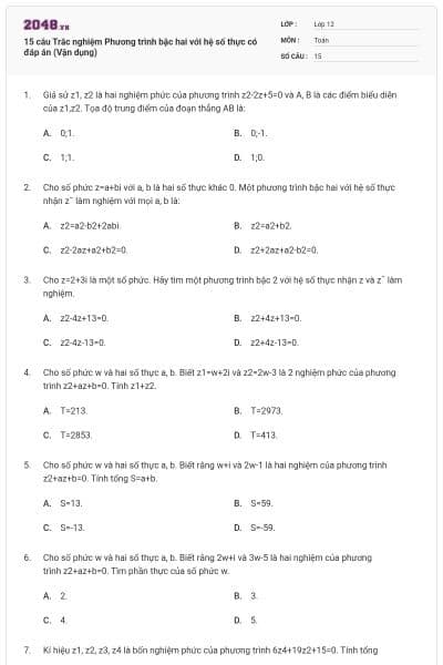 15 câu Trắc nghiệm Phương trình bậc hai với hệ số thực có đáp án (Vận dụng)