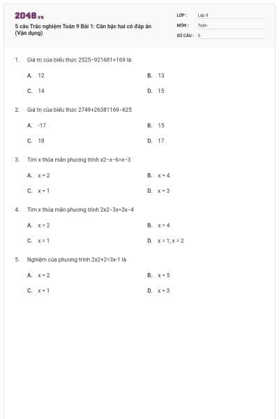 5 câu Trắc nghiệm Toán 9 Bài 1: Căn bậc hai có đáp án (Vận dụng)