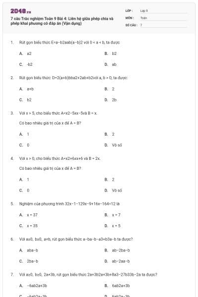 7 câu Trắc nghiệm Toán 9 Bài 4: Liên hệ giữa phép chia và phép khai phương có đáp án (Vận dụng)