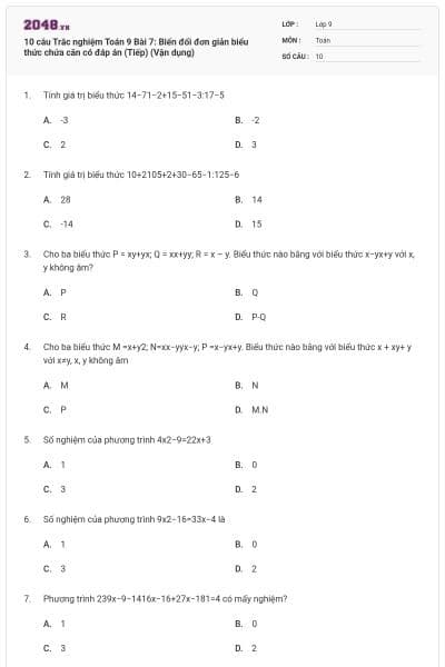 10 câu Trắc nghiệm Toán 9 Bài 7: Biến đổi đơn giản biểu thức chứa căn có đáp án (Tiếp) (Vận dụng)