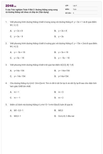 5 câu Trắc nghiệm Toán 9 Bài 2: Đường thẳng song song và đường thẳng cắt nhau có đáp án (Vận dụng)