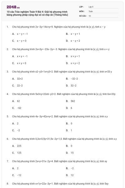 10 câu Trắc nghiệm Toán 9 Bài 4: Giải hệ phương trình bằng phương pháp cộng đại số có đáp án (Thông hiểu)
