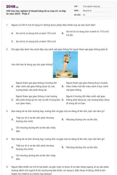 200 Câu trắc nghiệm lý thuyết bằng lái xe máy A1 có đáp án năm 2025 - Phần 5