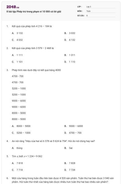 8 bài tập Phép trừ trong phạm vi 10 000 có lời giải