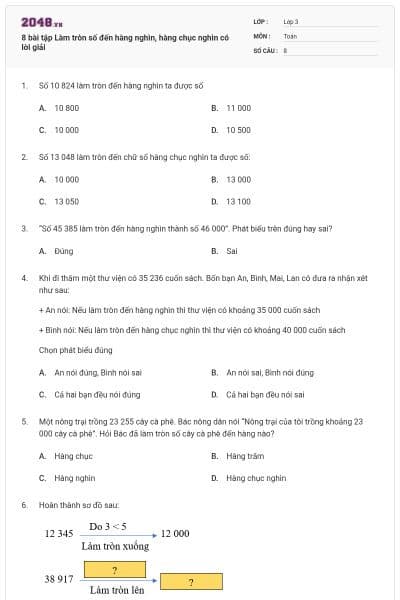 8 bài tập Làm tròn số đến hàng nghìn, hàng chục nghìn có lời giải