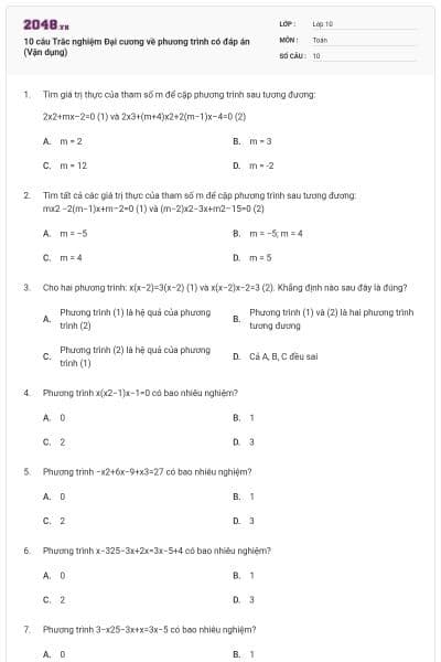 10 câu Trắc nghiệm Đại cương về phương trình có đáp án (Vận dụng)