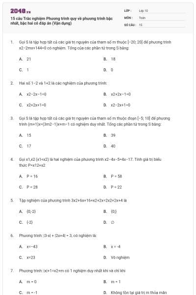 15 câu Trắc nghiệm Phương trình quy về phương trình bậc nhất, bậc hai có đáp án (Vận dụng)