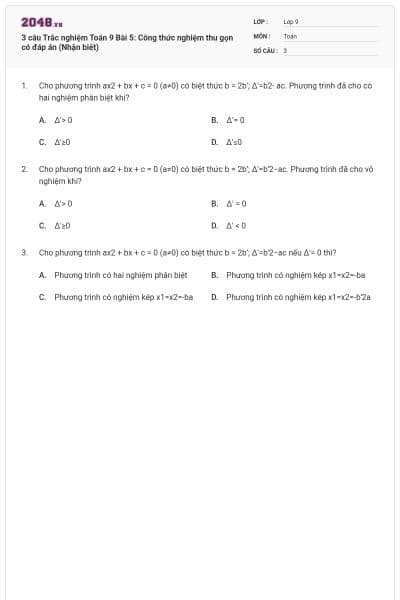 3 câu Trắc nghiệm Toán 9 Bài 5: Công thức nghiệm thu gọn có đáp án (Nhận biết)