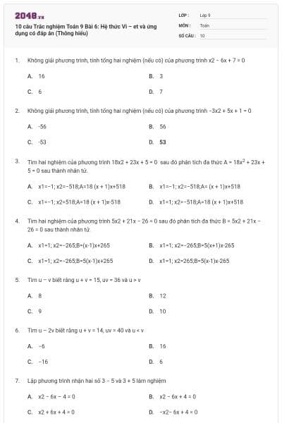 10 câu Trắc nghiệm Toán 9 Bài 6: Hệ thức Vi – et và ứng dụng có đáp án (Thông hiểu)