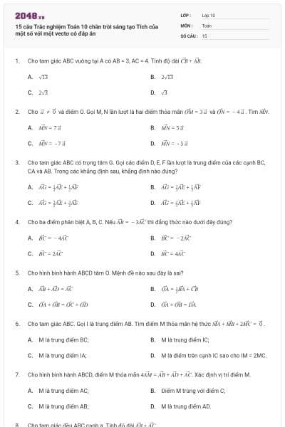 15 câu Trắc nghiệm Toán 10 chân trời sáng tạo Tích của một số với một vectơ có đáp án