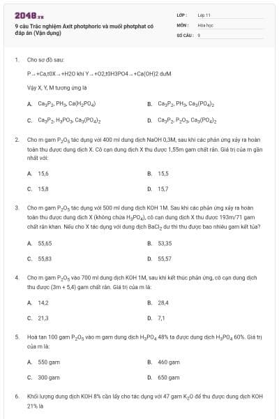 9 câu Trắc nghiệm Axit photphoric và muối photphat có đáp án (Vận dụng)