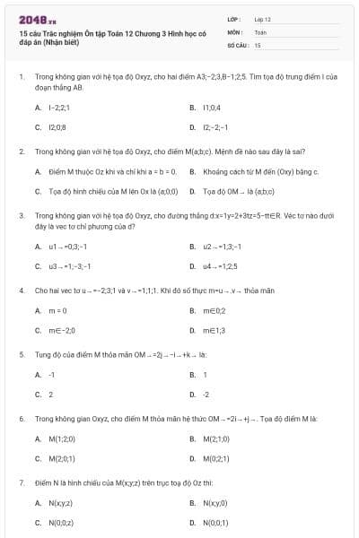 15 câu Trắc nghiệm Ôn tập Toán 12 Chương 3 Hình học có đáp án (Nhận biết)