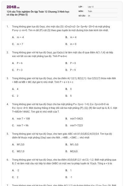 124 câu Trắc nghiệm Ôn tập Toán 12 Chương 3 Hình học có đáp án (Phần 5)