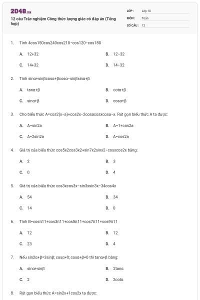 12 câu Trắc nghiệm Công thức lượng giác có đáp án (Tổng hợp)