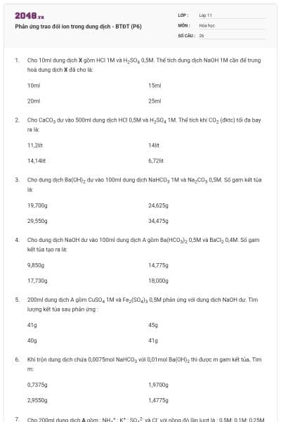 Phản ứng trao đổi ion trong dung dịch - BTĐT (P6)