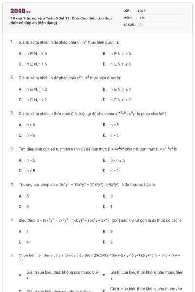 10 câu Trắc nghiệm Toán 8 Bài 11: Chia đơn thức cho đơn thức có đáp án (Vận dụng)