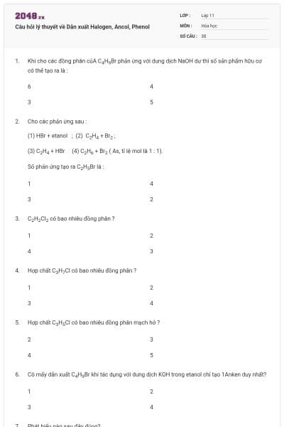 Câu hỏi lý thuyết về Dẫn xuất Halogen, Ancol, Phenol