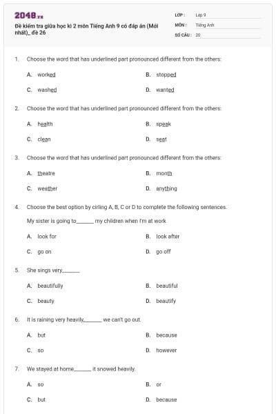 Đề kiểm tra giữa học kì 2 môn Tiếng Anh 9 có đáp án (Mới nhất)_ đề 26
