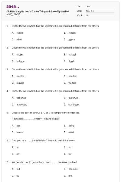 Đề kiểm tra giữa học kì 2 môn Tiếng Anh 9 có đáp án (Mới nhất)_ đề 30