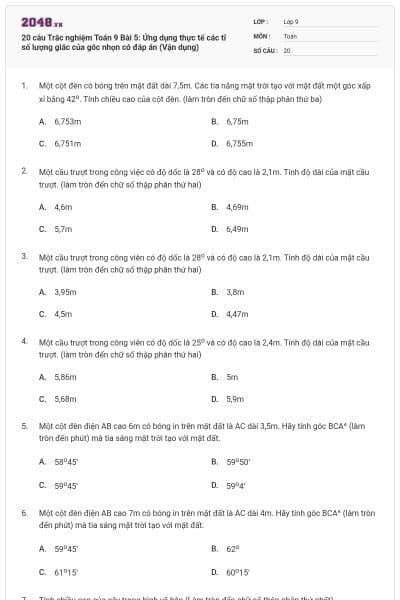 20 câu Trắc nghiệm Toán 9 Bài 5: Ứng dụng thực tế các tỉ số lượng giác của góc nhọn có đáp án (Vận dụng)