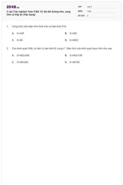 2 câu Trắc nghiệm Toán 9 Bài 10: Độ dài đường tròn, cung tròn có đáp án (Vận dụng)