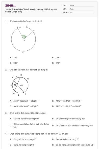 10 câu Trắc nghiệm Toán 9: Ôn tập chương III Hình học có đáp án (Nhận biết)