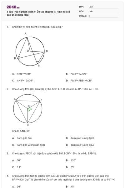 8 câu Trắc nghiệm Toán 9: Ôn tập chương III Hình học có đáp án (Thông hiểu)