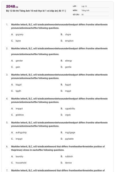 Bộ 12 Đề thi Tiếng Anh 10 mới Học kì 1 có đáp án( đề 11 )