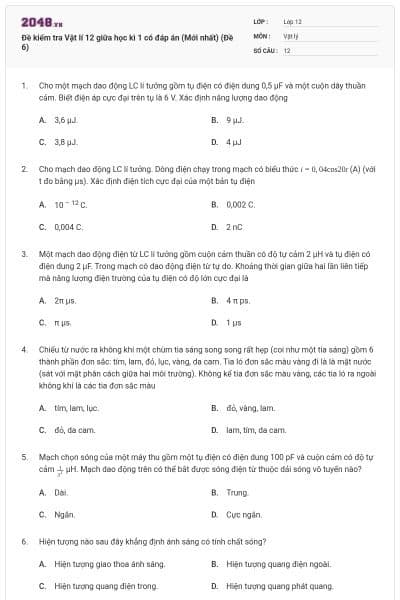 Đề kiểm tra Vật lí 12 giữa học kì 1 có đáp án (Mới nhất) (Đề 6)