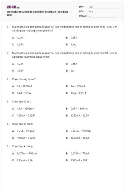 Trắc nghiệm Cường độ dòng điện có đáp án (Vận dụng cao)