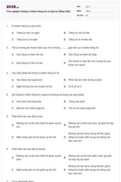 Trắc nghiệm Chống ô nhiễm tiếng ồn có đáp án (Nhận biết)