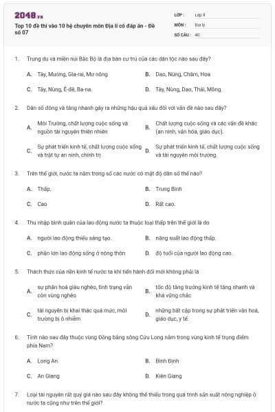 Top 10 đề thi vào 10 hệ chuyên môn Địa lí có đáp án - Đề số 07