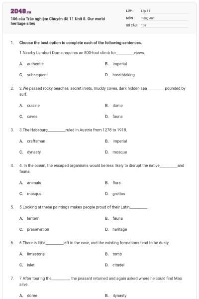 106 câu Trắc nghiệm Chuyên đề 11 Unit 8. Our world heritage sites