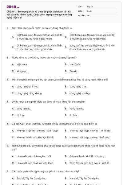Chủ đề 1: Sự tương phản về trình độ phát triển kinh tế - xã hội của các nhóm nước. Cuộc cách mạng khoa học và công nghệ hiện đại