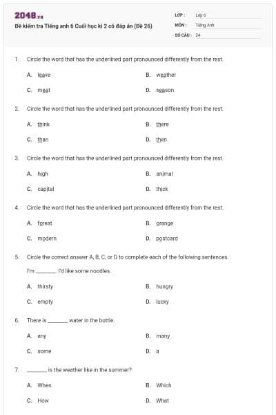 Đề kiểm tra Tiếng anh 6 Cuối học kì 2 có đáp án (Đề 26)