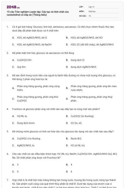 15 câu Trắc nghiệm Luyện tập: Cấu tạo và tính chất của cacbohiđrat có đáp án (Thông hiểu)