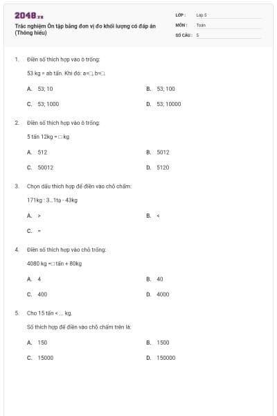 Trắc nghiệm Ôn tập bảng đơn vị đo khối lượng có đáp án (Thông hiểu)
